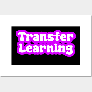 Transfer Learning Posters and Art